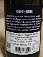 Riesling Grauschiefer trocken Thanisch Tribut 2025 THANISCH